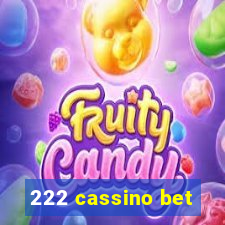 222 cassino bet